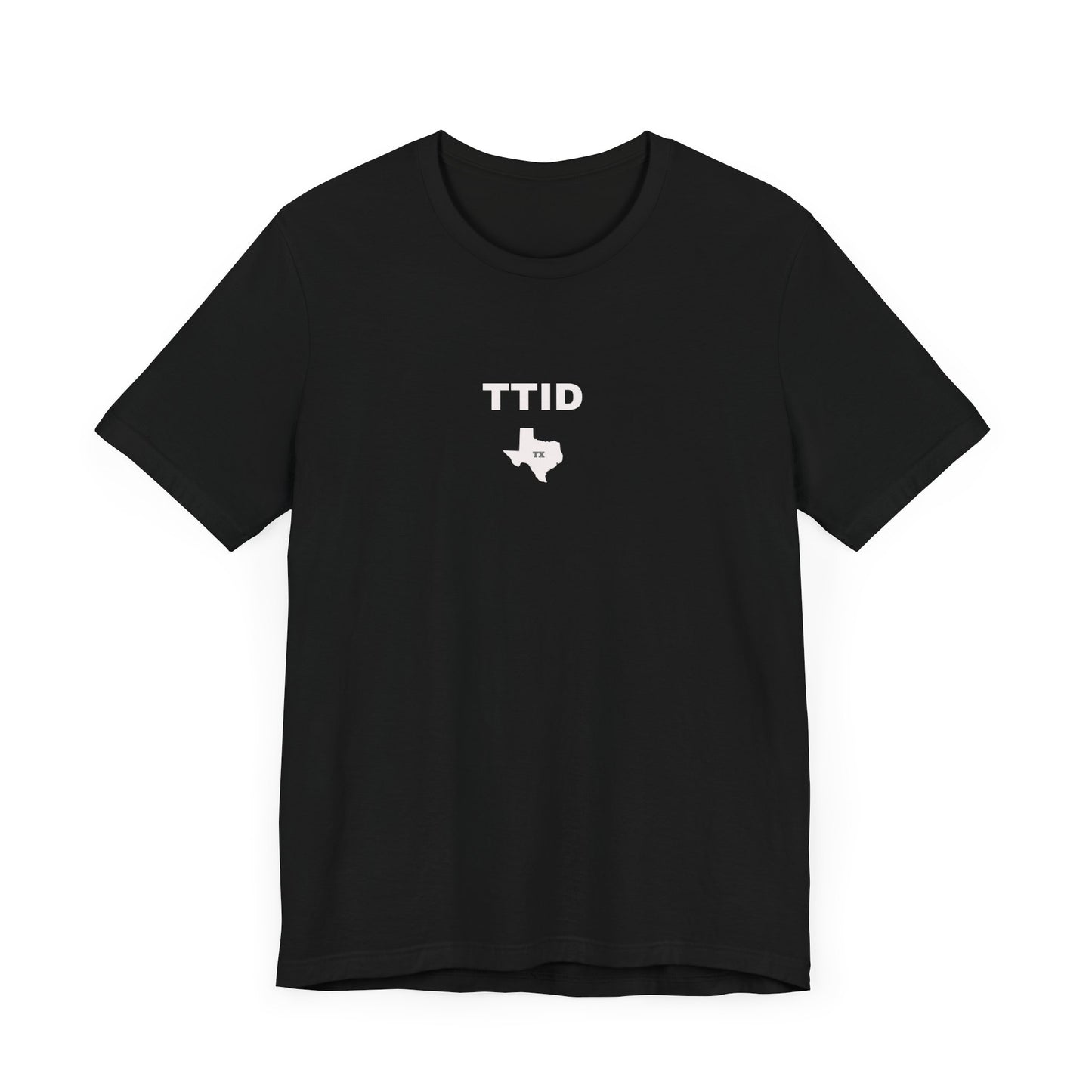 TTID, Texas Till I Die Tee