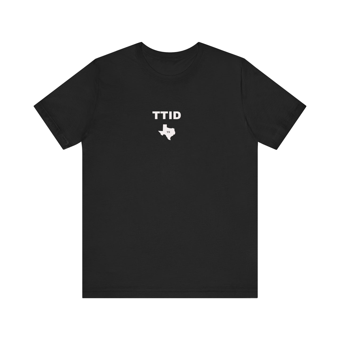 TTID, Texas Till I Die Tee