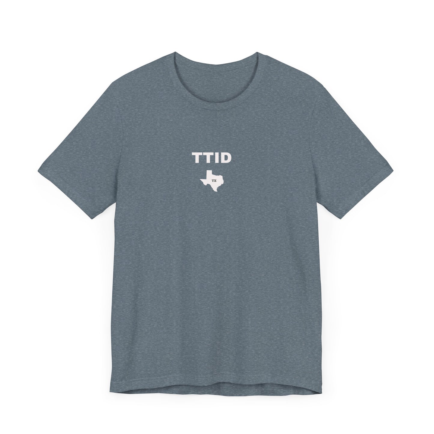 TTID, Texas Till I Die Tee