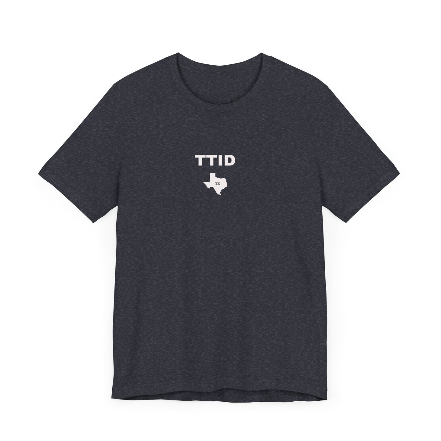 TTID, Texas Till I Die Tee