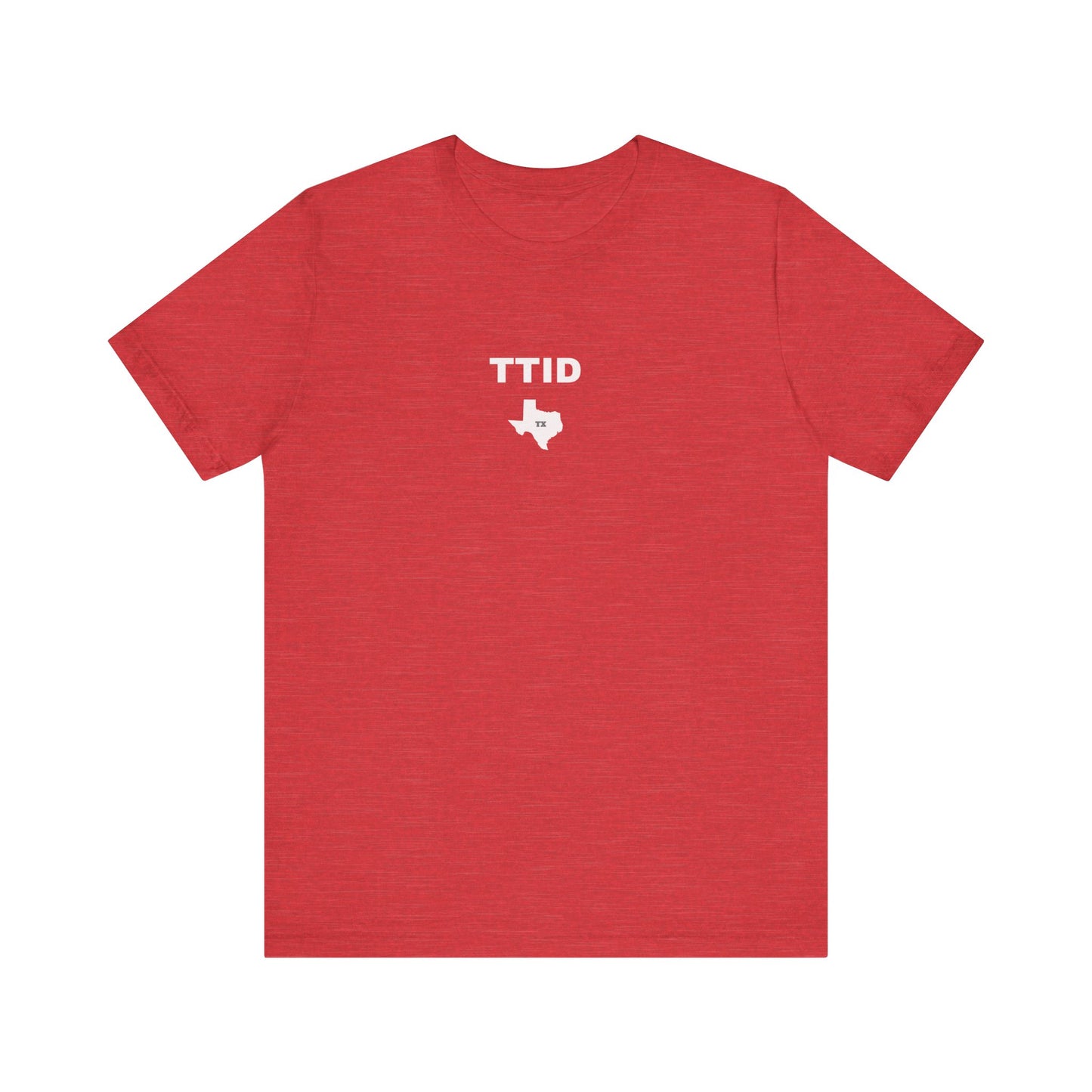 TTID, Texas Till I Die Tee