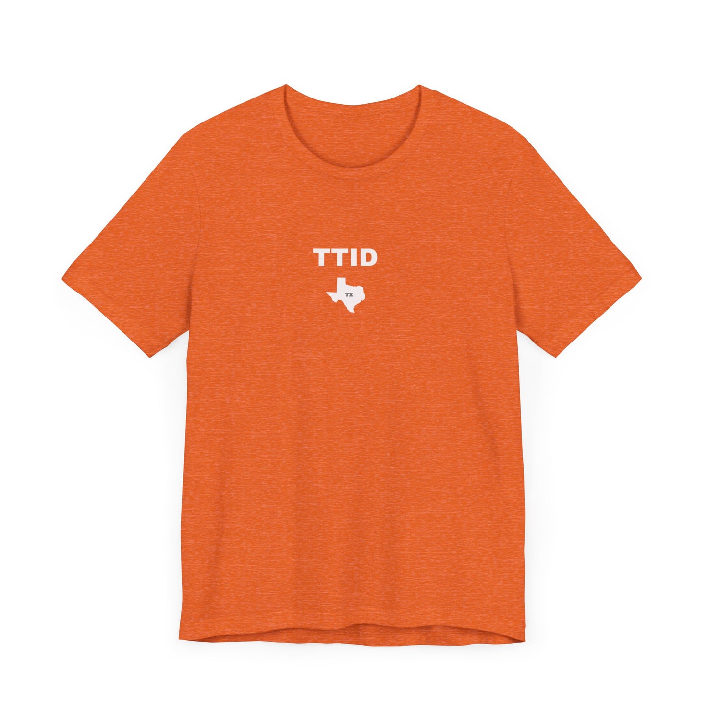 TTID, Texas Till I Die Tee